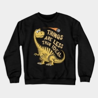 "Dino Dilemma: Prehistoric Predicaments" Crewneck Sweatshirt